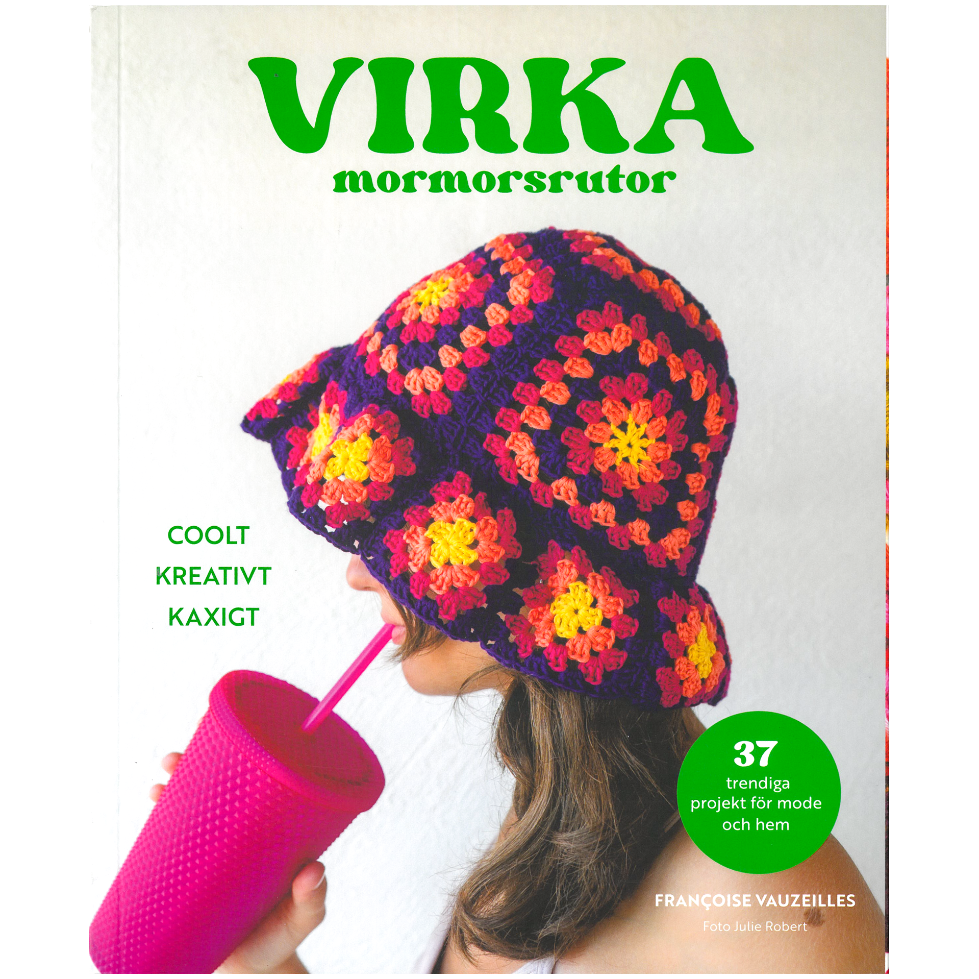 Virka mormorsrutor: Coolt Kreativt Kaxigt